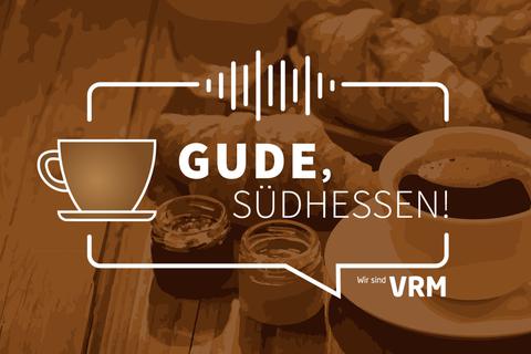 "Gude, Südhessen!" – Hören Sie die aktuelle Podcast-Folge hier.